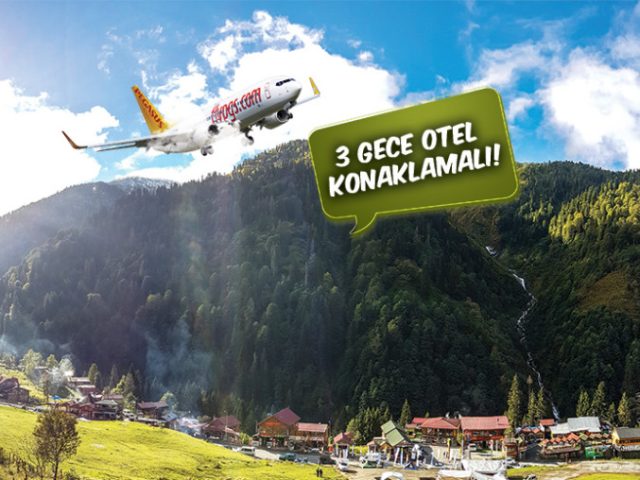 Uçaklı Pegasus İle Karadeniz Yaylaları ve Batum Turu (3 Gece Otel Konaklamalı)